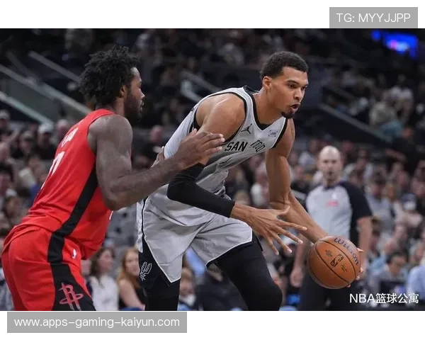 马刺连胜，文班亚马替补出战高效得分